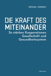 Die Kraft des Miteinander