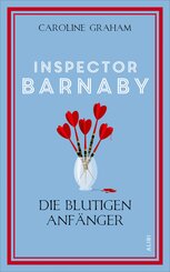 Inspector Barnaby und die blutigen Anf&auml;nger