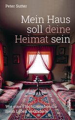 Mein Haus soll deine Heimat sein