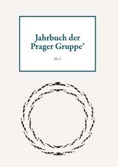Jahrbuch der Prager Gruppe* Nr. 3