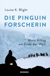 Die Pinguinforscherin