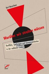 Wor&uuml;ber wir streiten m&uuml;ssen