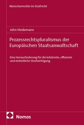 Prozessrechtspluralismus der Europ&auml;ischen Staatsanwaltschaft