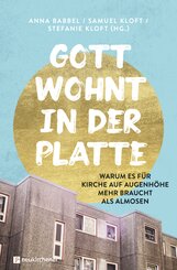 Gott wohnt in der Platte