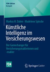 K&uuml;nstliche Intelligenz im Versicherungswesen