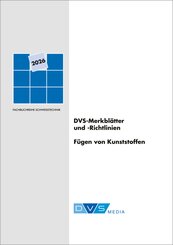 DVS-Merkbl&auml;tter und -Richtlinien F&uuml;gen von Kunststoffen