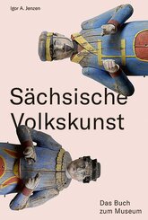 S&auml;chsische Volkskunst