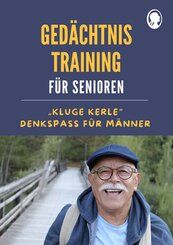 Ged&auml;chtnistraining f&uuml;r Senioren | Denkspa&szlig; f&uuml;r M&auml;nner
