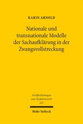 Nationale und transnationale Modelle der Sachaufkl&auml;rung in der Zwangsvollstreckung