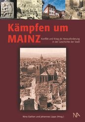 K&auml;mpfen um Mainz