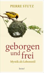 Geborgen und frei