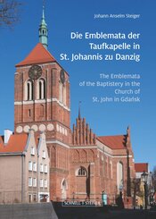 Die Emblemata der Taufkapelle in St. Johannis zu Danzig