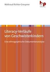Literacy-Verl&auml;ufe von Geschwisterkindern