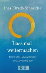 Lass mal weitermachen