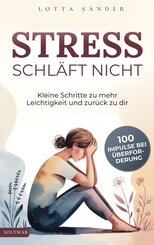 Stress schl&auml;ft nicht