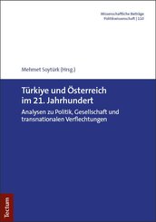 T&uuml;rkiye und &Ouml;sterreich im 21. Jahrhundert