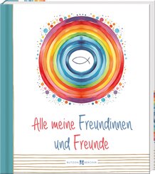 Alle meine Freundinnen und Freunde