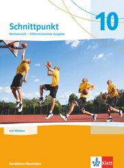 Schnittpunkt Mathematik 10. Differenzierende Ausgabe Nordrhein-Westfalen, m. 1 Beilage
