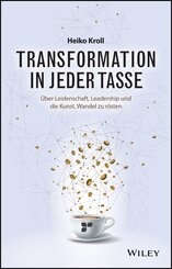 Transformation in jeder Tasse