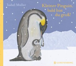 Kleiner Pinguin, bald bist du gro&szlig;!