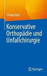 Konservative Orthop&auml;die und Unfallchirurgie