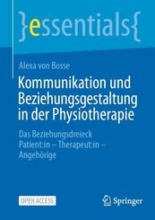 Kommunikation und Beziehungsgestaltung in der Physiotherapie