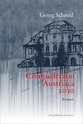 Confoederatio Austriaca 2030