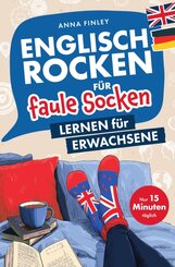 Englisch rocken f&uuml;r faule Socken - Lernen f&uuml;r Erwachsene