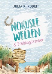 Nordseewellen und Fr&uuml;hlingszauber