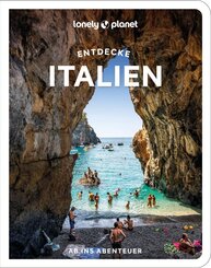 LONELY PLANET Reisef&uuml;hrer Entdecke Italien