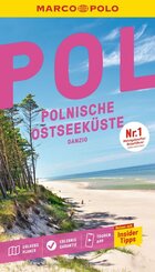 MARCO POLO Reisef&uuml;hrer Polnische Ostseek&uuml;ste, Danzig