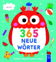 365 neue W&ouml;rter - Jeden Tag ein neues Wort