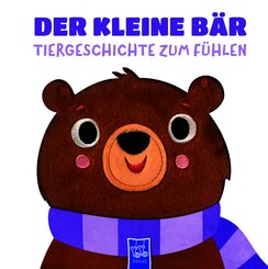 Der kleine B&auml;r - Tiergeschichte zum F&uuml;hlen