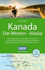 DUMONT Reise-Handbuch Reisef&uuml;hrer Kanada, Der Westen, Alaska