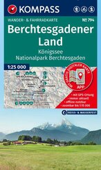 KOMPASS Wanderkarte 794 Berchtesgadener Land, K&ouml;nigssee, Nationalpark Berchtesgaden 1:25.000