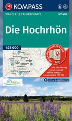 KOMPASS Wanderkarte 462 Die Hochrh&ouml;n 1:25.000
