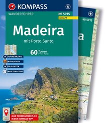 KOMPASS Wanderf&uuml;hrer Madeira mit Porto Santo, 60 Touren mit Extra-Tourenkarte