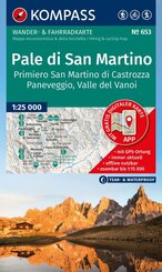 KOMPASS Wanderkarte 653 Pale di San Martino, Primiero San Martino di Castrozza, Paneveggio, Valle del Vanoi 1:25.000