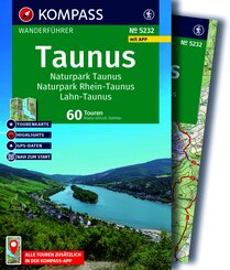 KOMPASS Wanderf&uuml;hrer Taunus, Naturpark Taunus, Naturpark Rhein-Taunus, Lahn-Taunus, 60 Touren mit Extra-Tourenkarte