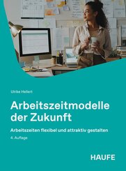 Arbeitszeitmodelle der Zukunft