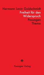 Freiheit f&uuml;r den Widerspruch