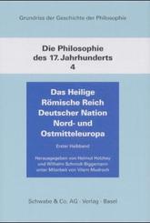 Grundriss der Geschichte der Philosophie: Die Philosophie des 17. Jahrhunderts, in 2 Halbbdn. - Bd.4