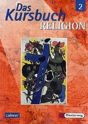 Das Kursbuch Religion: Das Kursbuch Religion 2