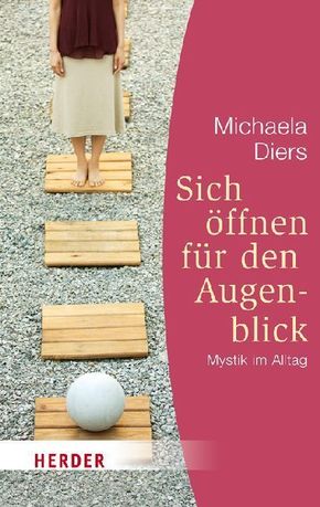 Sich öffnen für den Augenblick