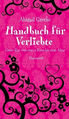 Grotke, Handbuch für Verliebte