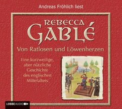 Von Ratlosen und Löwenherzen, 6 Audio-CDs