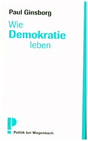Wie Demokratie leben