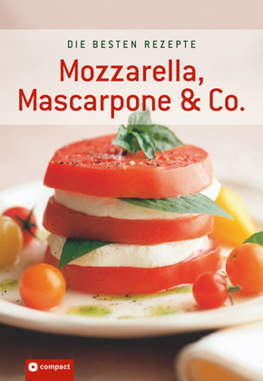Mozzarella, Mascarpone & Co.