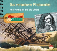 Abenteuer & Wissen: Das versunkene Piratenschiff, Audio-CD