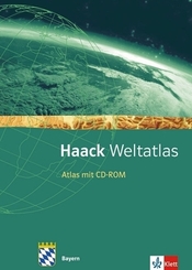 Haack Weltatlas. Ausgabe Bayern Sekundarstufe I, m. 1 CD-ROM